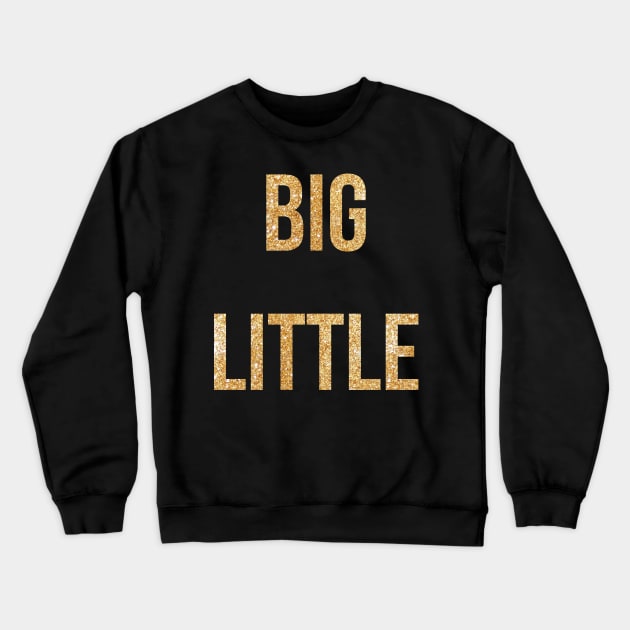 Big Little Gold Crewneck Sweatshirt by lolosenese